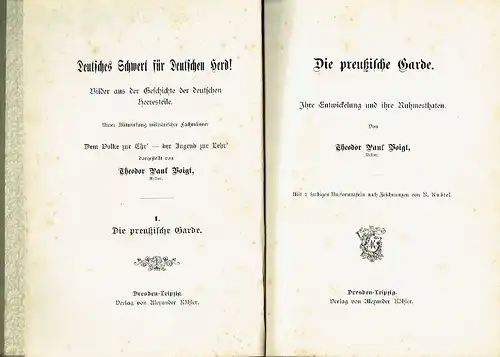 Theodor Paul Voigt: Die preußische Garde
 Ihre Entwickelung und ihre Ruhmesthaten. 