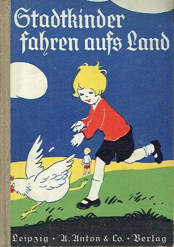 k.A: Stadtkinder fahren aufs Land
 Bunte billige Bücher. 