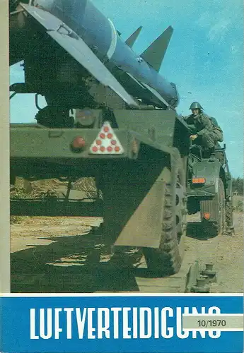 Luftverteidigung
 Fachzeitschrift des Kommandos der Luftstreitkräfte/Luftverteidigung der DDR
 5. Jahrgang, Heft 10. 