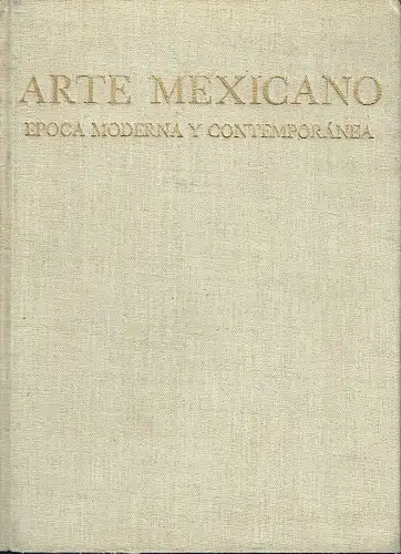 Raquel Tibol: Historia General del Arte Mexicano
 Epoca Moderna y Contemporánea. 