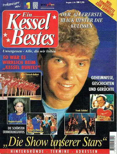 Ein Kessel Buntes
 Die Show unserer Stars - Hintergründe, Termine, Adressen
 Heft 1/96, Sonderheft. 