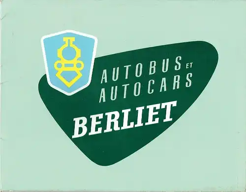 Berliet - Autobus et Autocars. 