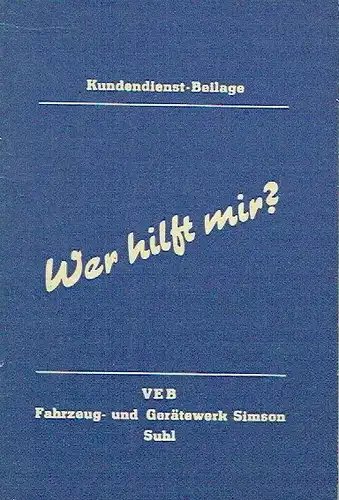 Wer hilft mir?
 Kundendienst-Beilage. 