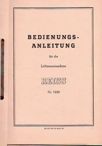 Bedienungsanleitung für die Lichtpausmaschine Reiss Nr. 1230. 