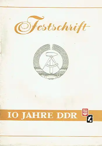 Festschrift des Gewerkschaftsverlages Tribüne
 10 Jahre DDR. 