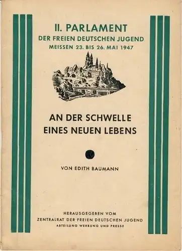 Edith Baumann: An der Schwelle eines neuen Lebens. 