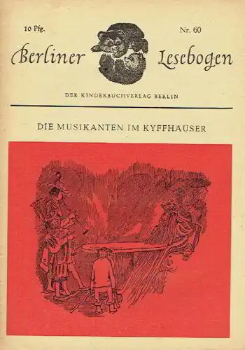 Die Musikanten im Kyffhäuser
 Berliner Lesebogen, Heft 60. 