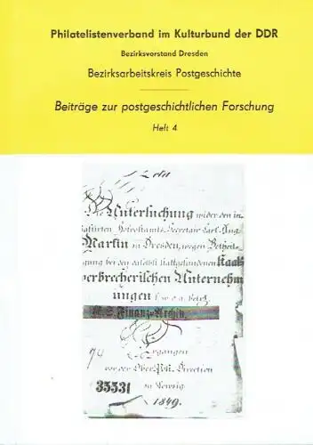Günter Holfert: Zum Postwesen in Dresden während der revolutionären Erhebung im Mai 1849
 Beiträge zur Postgeschichtlichen Forschung, Heft 4. 