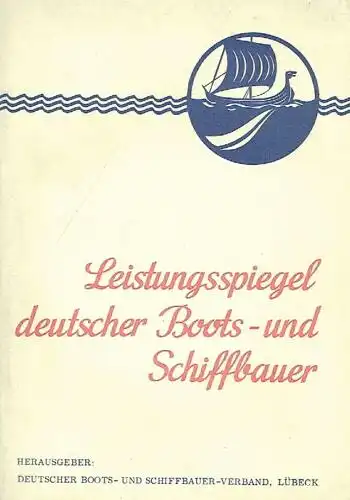 Leistungsspiegel deutscher Boots- und Schiffbauer
 Ausgabe 1971. 