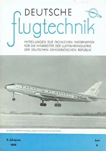 Deutsche Flugtechnik
 Mitteilungen zur fachlichen Information für die Mitarbeiter der Luftfahrtindustrie der Deutschen Demokratischen Republik. 