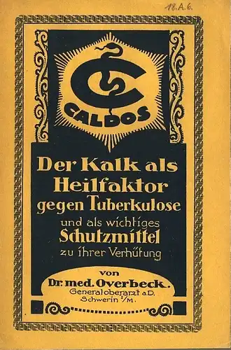 Dr. med. Overbeck, Generaloberarzt a. D. in Schwerin: Betrachtungen über Anwendungsformen des Kalkes in der Gegenwart
 Der Kalk als Heilfaktor gegen Tuberkulose und als wichtiges Schutzmittel zu ihrer Verhütung. 