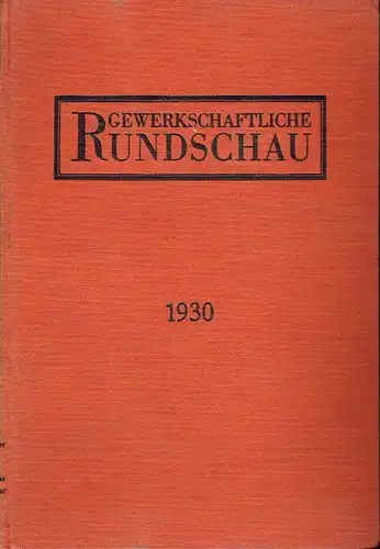 Gewerkschaftliche Rundschau für die Schweiz
 Monatsschrift des Schweizerischen Gewerkschaftsbundes. 