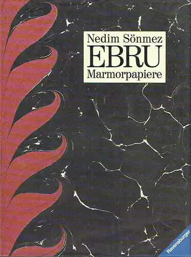 Nedim Sönmez: EBRU
 Marmorpapiere. 