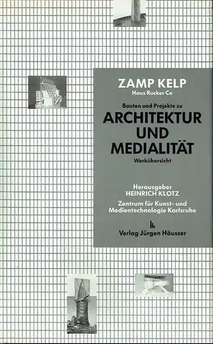 Günter Zamp Kelp, Haus-Rucker-Co: Werkübersicht
 Bauten und Projekte zu Architektur und Medialität. 