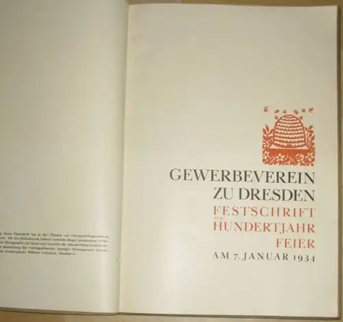 Obergewerbegerichtsrat Stübing
 Direktor Gensel: 100 Jahre Gewerbeverein zu Dresden
 Festschrift zur Hundertjahrfeier am 7. Januar 1934. 