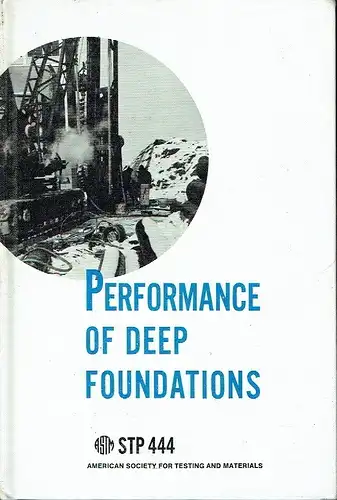 A Symposium presented at the Seventy-first Annual Meeting American Society for Testing and Materials, San Francisco ... 1968
 Performance of Deep Foundations. 