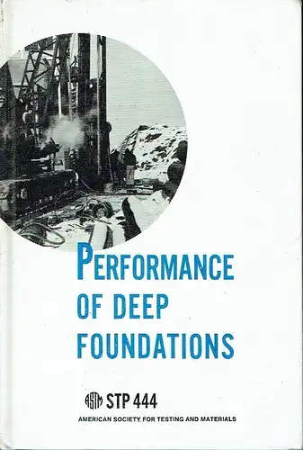 Performance of Deep Foundations
 A Symposium presented at the Seventy-first Annual Meeting American Society for Testing and Materials, San Francisco ... 1968
 ASTM Special Technical Publication 444. 