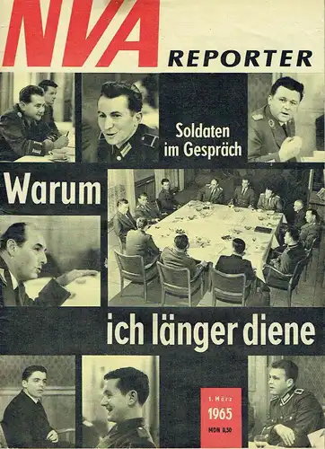 Warum ich länger diene - Soldaten im Gespräch
 NVA-Reporter, Sonderillustrierte der Nationalen Volksarmee, März 1965. 