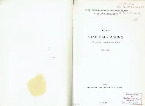 Stahlbau-Tagung ... 1956 in Köln
 Vorträge
 Veröffentlichungen des Deutschen Stahlbau-Verbandes, Heft 11. 