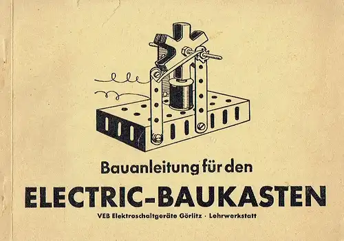 Bauanleitung für den Electric-Baukasten. 