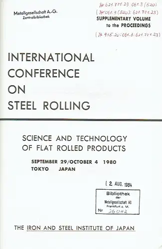 International Conference on Steel Rolling
 Science and Technology of Flat Rolled Products. 