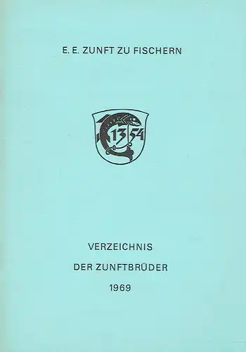 Verzeichnis der Zunftbrüder 1969. 