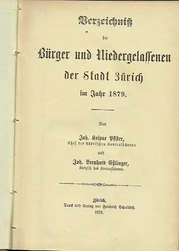 Verzeichnis der Bürger und Niedergelassenen der Stadt Zürich
 im Jahr 1879. 