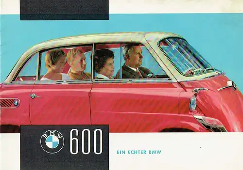 BMW 600 - Ein echter BMW. 
