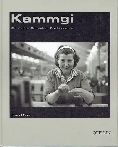 Nathalie Unternährer
 Bettina Gasser
 Urs Amiet: Kammgi
 Ein Kapitel Schweizer Textilgeschichte. 