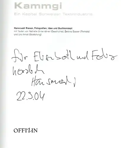 Nathalie Unternährer
 Bettina Gasser
 Urs Amiet: Kammgi
 Ein Kapitel Schweizer Textilgeschichte. 