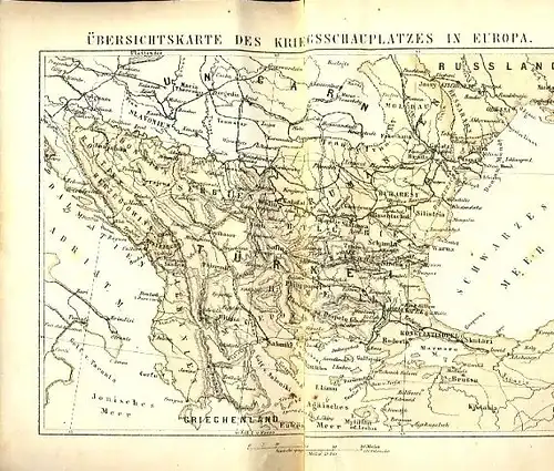 Persönlichkeiten, Länder  und Völkerkunde, Heer und Flotte, Städte, Festungen, Gebirge, Flüsse, Seen und Häfen im Gebiete des Russisch Türkischen Kriegsschauplatzes, nebst einer Chronologischen Übersicht.. 