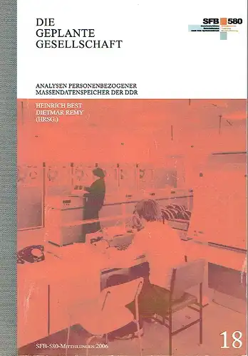 Die geplante Gesellschaft
 Analysen personenbezogener Massendatenspeicher der DDR
 SFB 580 Mitteilungen, Heft 18 (Sonderforschungsbereich 580 "Gesellschaftliche Entwicklungen nach dem Systemumbruch. Diskontinuität, Tradition und Strukturbildung", Frdr.. 