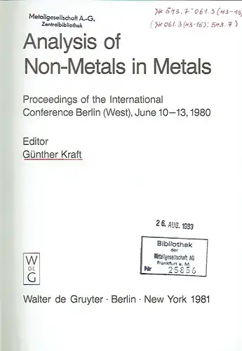 Analysis of Non-Metals in Metals
 Proceedings of the International Conference Berlin (West) ... 1980. 