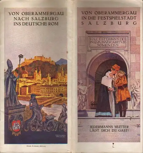 Von Oberammergau in die Festspielstadt Salzburg / Von Oberammergau nach Salzburg ins Deutsche Rom. 