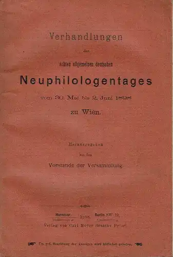 Verhandlungen des achten allgemeinen deutschen Neuphilologentages ... zu Wien. 