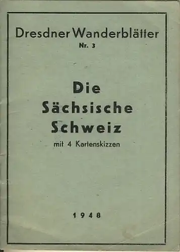 Horst Kreyssig: Die Sächsische Schweiz
 Dresdner Wanderblätter, Nr. 3 / 1948. 