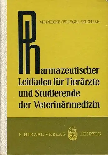 Dr. med. vet. Christine Meinecke
 Dr. Peter Pflegel
 Dr. med. vet. Heinz Richter: Pharmazeutischer Leitfaden für Tierärzte und Studierende der Veterinärmedizin. 