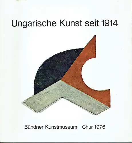 Hans Hartmann: Ungarische Kunst seit 1914. 