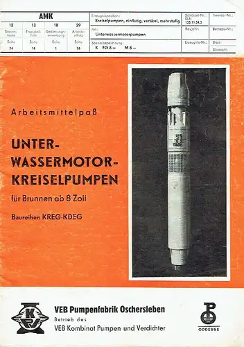 Unterwassermotor-Kreiselpumpen für Brunnen ab 8 Zoll
 Baureihen KREG-KDEG, Arbeitsmittelpaß (= Bedienanweisung). 