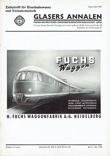 Glasers Annalen
 Zeitschrift für Verkehrstechnik und Maschinenbau
 Heft 5/1952. 