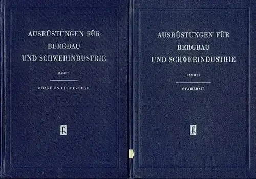 Hermann Frömling
 Georg Neumann
 Autorenkollektiv: Ausrüstungen für Bergbau und Schwerindustrie
 Ein Informations- und Nachschlagewerk. 