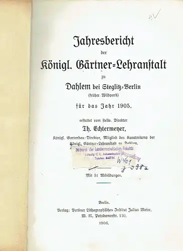 (früher Wildpark) für das Jahr 1905
 Jahresbericht der Königl. Gärtner-Lehranstalt zu Dahlem bei Steglitz-Berlin. 