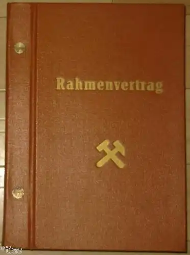 Abgeschlossen zwischen: Freier Deutscher Gewerkschaftsbund, IG Bergbau   Zentralvorstand und der Regierung der Deutschen Demokratischen Republik, Staatliche Plankommission, Abt. Kohle,gültig ab 1. März 1959.. 