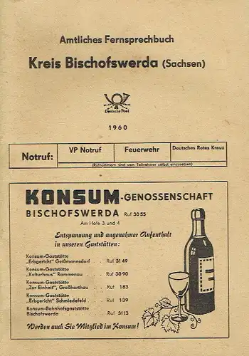 Amtliches Fernsprechbuch Kreis Bischofswerda (Sachsen)
 mit den Ortsnetzen Bischofswerda, Burkau, Großharthau, Großröhrsdorf, Neukirch und Pulsnitz
 Stand Januar 1960. 