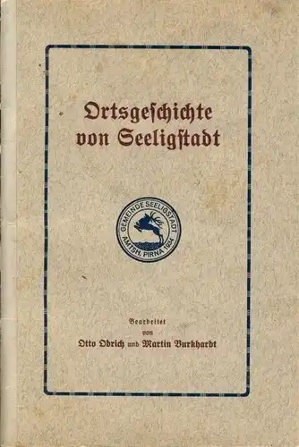 Otto Odrich
 Martin Burkhardt: Ortsgeschichte von Seeligstadt. 