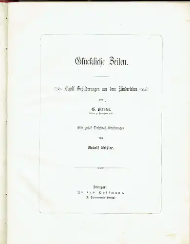 G. Mandel: Glückliche Zeiten
 Zwölf Schilderungen aus dem Kinderleben. 