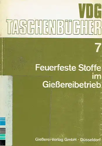 K.-E. Granitzki
 H. Ambs
 W. Krönert: Feuerfeste Stoffe im Gießereibetrieb. 