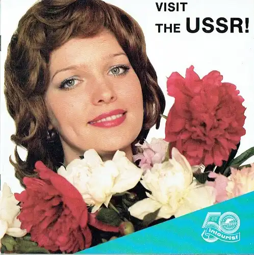 Visit the USSR. 