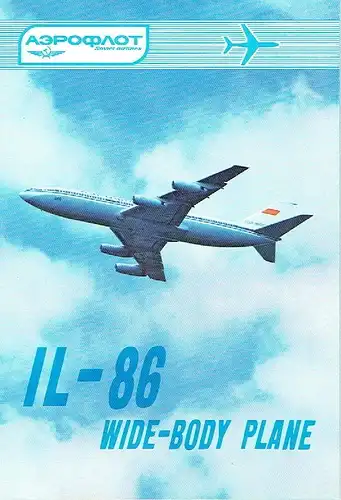 IL 86 Wide-body plane. 