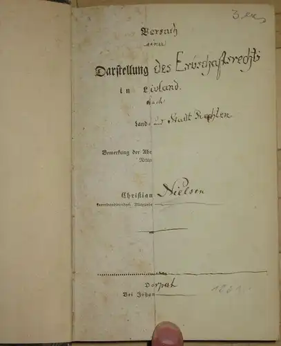 Christian Heinrich Nielsen: Versuch einer Darstellung des Erbfolge-Rechts in Liefland
 nach Land- und Stadt-Rechten mit Bemerkung der Abweichungen nach dem ehstländischen Ritter- und Land-Recht. 